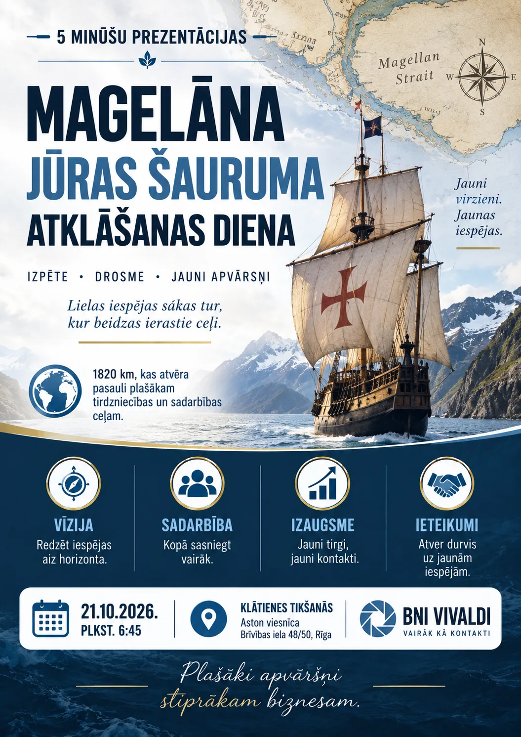 21.10.2026. | BNI Vivaldi klātienes tikšanās | Magelāna jūras šauruma atklāšanas diena